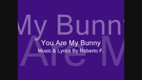 You are my bunny